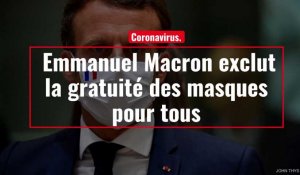 Coronavirus. Emmanuel Macron exclut la gratuité des masques pour tous