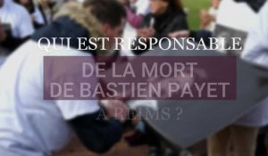 Qui est responsable de la mort de Bastien Payet, à Reims?