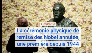 Covid-19 : la cérémonie physique de remise des Nobel à Stockholm annulée, une première depuis 1944