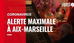 Coronavirus. Alerte maximale  à Aix-Marseille