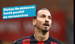 Zlatan Ibrahimovic testé positif au coronavirus.