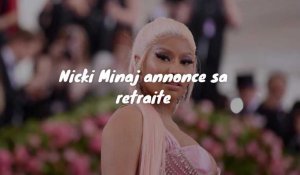 La rappeuse Nicki Minaj annonce sa retraite