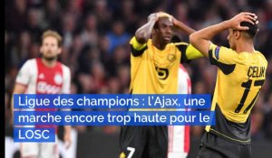 Ligue des champions : l'Ajax, une marche encore trop haute pour le LOSC