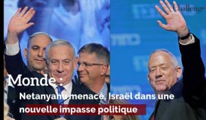 Monde: Netanyahu menacé, Israël dans une nouvelle impasse politique 