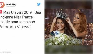 Miss Univers 2019 : Vaimalama Chaves laisse sa place à l'ex-Miss France Maëva Coucke