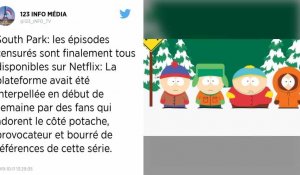 Netflix. Les épisodes censurés de « South Park » sont enfin disponibles