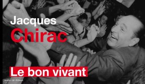 Jacques Chirac. Le bon vivant