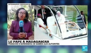 Les Malgaches attendent que le pape François s'attaque aux grands problèmes du pays, explique notre correspondante