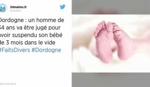 Dordogne. Un père suspend son bébé de 3 mois dans le vide sous les yeux de sa compagne.