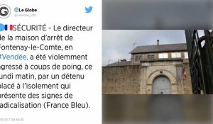 Le directeur de la maison d'arrêt de Fontenay-le-Comte agressé par un détenu