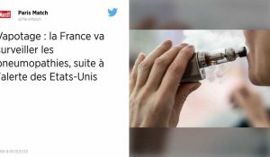 Vapotage : la France va surveiller les pneumopathies après l'alerte des États-Unis.