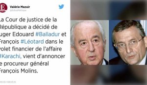 Affaire Karachi : Édouard Balladur et François Léotard seront jugés par la Cour de Justice de la République