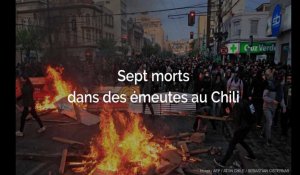 Sept morts dans des émeutes au Chili, le pays est "en guerre"