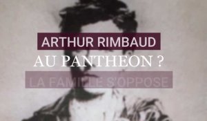 Arthur Rimbaud au Panthéon ? La famille s'oppose