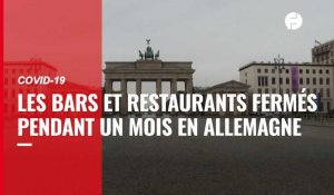 Covid-19. Les bars et restaurants fermés pendant un mois en Allemagne