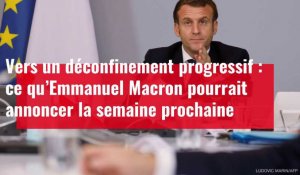 Vers un déconfinement progressif : Ce qu’Emmanuel Macron pourrait annoncer la semaine prochaine