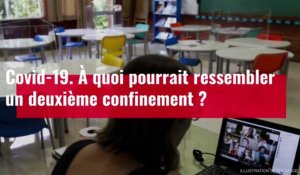 Covid-19. À quoi pourrait ressembler un deuxième confinement ?