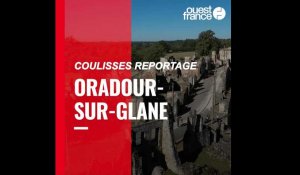 Coulisses du reportage d'Oradour-sur-Glane