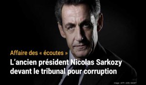 Affaire des « écoutes » : L’ancien président Nicolas Sarkozy devant le tribunal pour corruption