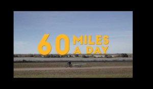 60 Miles A Day, the movie (Official Trailer)