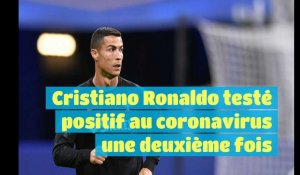 Cristiano Ronaldo a été testé positif au coronavirus