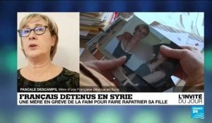 Pascale Descamps : "On laisse ma fille mourir à petit feu en Syrie"
