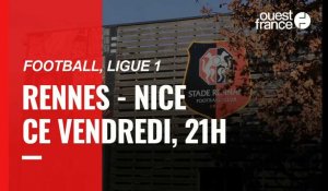 VIDEO. Ligue 1. Stade Rennais - OGC Nice : L'avant match