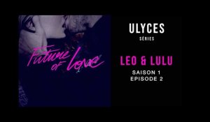 FUTURE OF LOVE, S1-E2 : LeoLulu