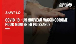 VIDÉO. À Saint-Lô, le nouveau centre de vaccination veut doper les injections