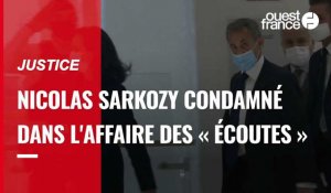 VIDÉO. Nicolas Sarkozy condamné dans l'Affaire des « écoutes »