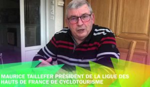 Interview du président de la ligue des hauts de France de cyclotourisme : Maurice Taillefer 