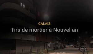 Tirs de mortier à Nouvel an à Calais