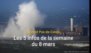 Les 5 infos de la semaine du 8 mars dans le Nord et le Pas-de-Calais