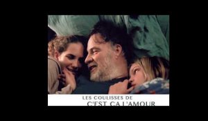 C&#39;est Ça L&#39;amour - Les Coulisses