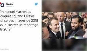 CNews diffuse d'anciennes images dans un sujet sur la visite de Macron au Touquet