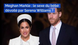Meghan Markle : le sexe du bébé dévoilé par Serena Williams ?
