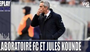 Laboratoire FC et Jules Koundé [Replay]