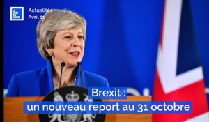 Brexit : Theresa May et l'UE s'accordent sur un report au 31 octobre