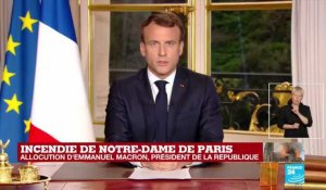 Emmanuel Macron : "Nous rebâtirons la cathédrale, et je veux que ce soit achevé d'ici 5 années"