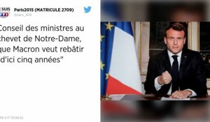 Notre-Dame de Paris sauvée des flammes, Emmanuel Macron veut la rebâtir « d'ici cinq années »