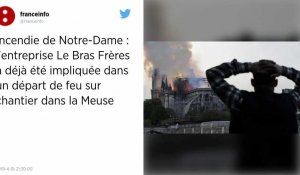 L'entreprise en charge de travaux à Notre-Dame était impliquée dans un autre départ de feu récent