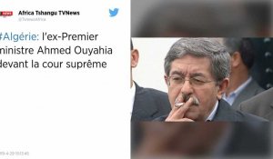 L'ancien Premier ministre algérien Ahmed Ouyahia entendu par la justice pour fraude et corruption