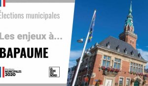 Municipales 2020 : les enjeux à Bapaume