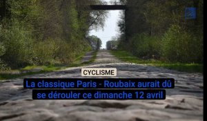 Cyclisme: Paris - Roubaix aurait dû se dérouler ce dimanche 12 avril