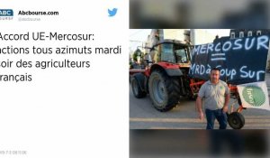 Les agriculteurs français prévoient des actions ce mardi soir pour protester contre l'accord UE-Mercosur