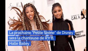 La prochaine "Petite Sirène" de Disney sera la chanteuse de R&B, Halle Bailey