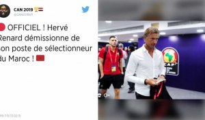 CAN 2019 : Hervé Renard démissionne de son poste de sélectionneur du Maroc