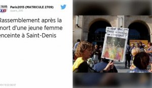 Rassemblement après la mort d'une jeune femme enceinte à Saint-Denis