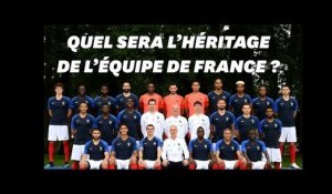 Coupe du monde 2018: &quot;Quel sera l&#39;héritage de cette équipe de France ?&quot;