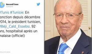 Le président tunisien, Béji Caïd Essebsi, hospitalisé après un malaise